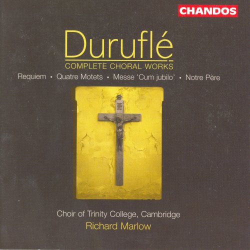 Durufle: Complete Choral Works