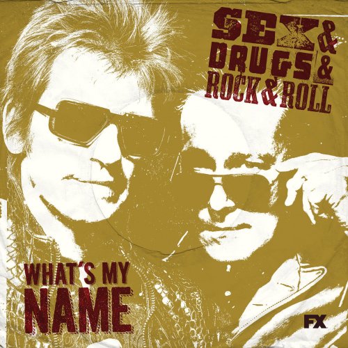 What's My Name (feat. Elizabeth Gillies) [From Sex&Drugs&Rock&Roll]