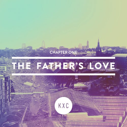 Chapter One: The Father's Love