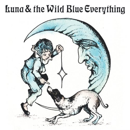 Luna & the Wild Blue Everything
