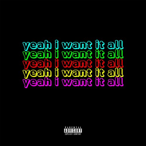 I want it all текст. I want it igoit. I want it all (clean) cameron grey. Sad hunna. I want it all clean.