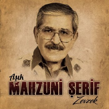 I Testi Delle Canzoni Dell Album Mevlam Iki Goz Vermis Elem Geldi Yar Oy Oy Di Asik Mahzuni Serif Mtv