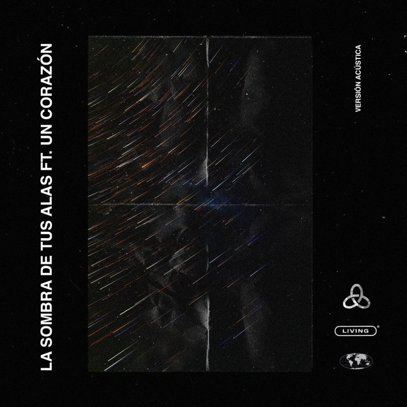 Living Feat Un Corazon La Sombra De Tus Alas Ver Acustica Letra Musixmatch Y en ti esta lo que quiero. musixmatch