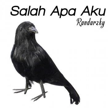 Salah Apa Aku Sa Qyu Remix Testo Randarzky Mtv Testi E Canzoni