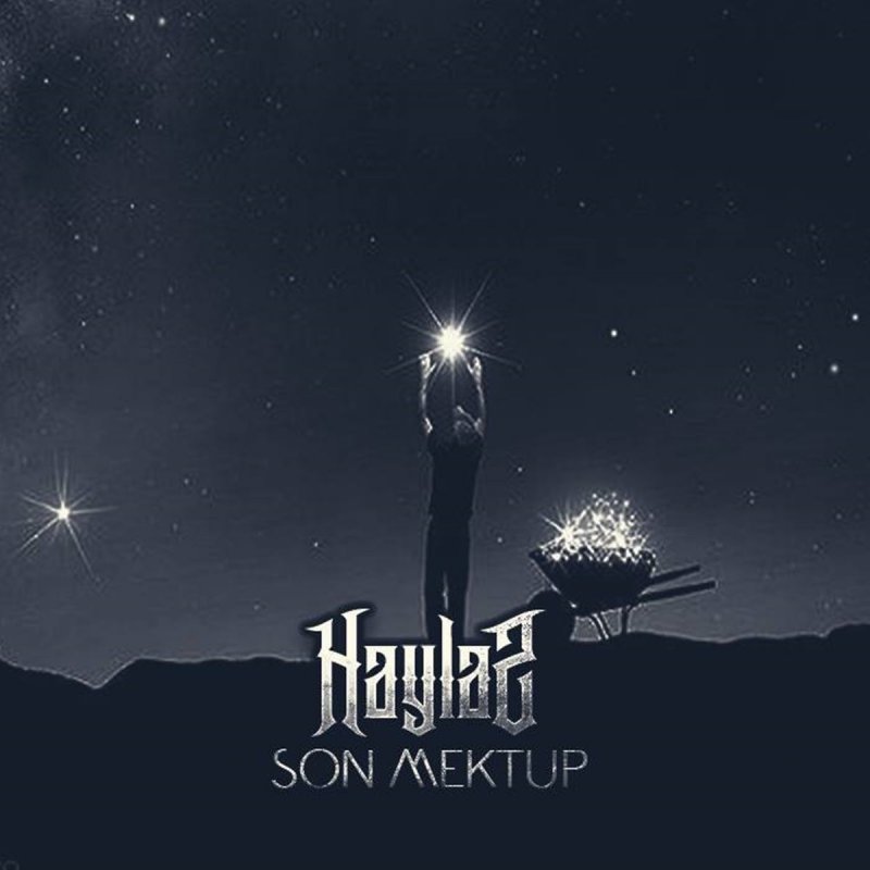 Haylaz Son Mektup Lyrics Musixmatch