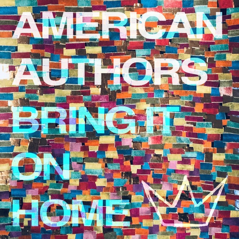 American Authors Bring It On Home Feat Phillip Phillips Maddie Poppe Lyrics Musixmatch