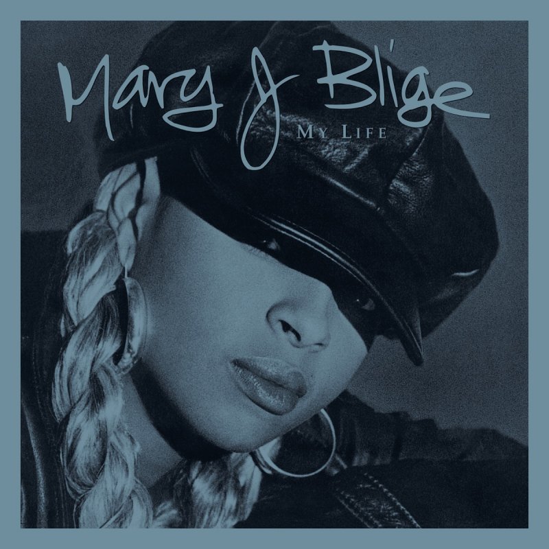 mary j blige my life song text mary j blige my life song text
