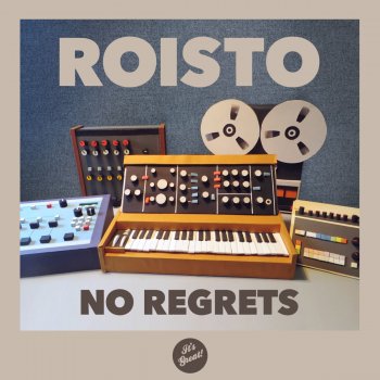 No Regrets By Roisto Album Lyrics Musixmatch Song Lyrics And Translations