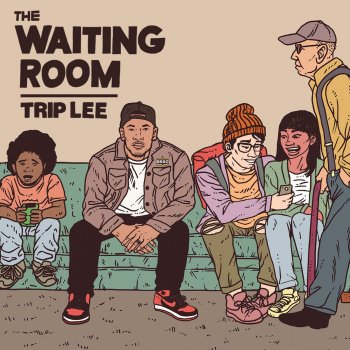 The Waiting Room By Trip Lee Album Lyrics Musixmatch