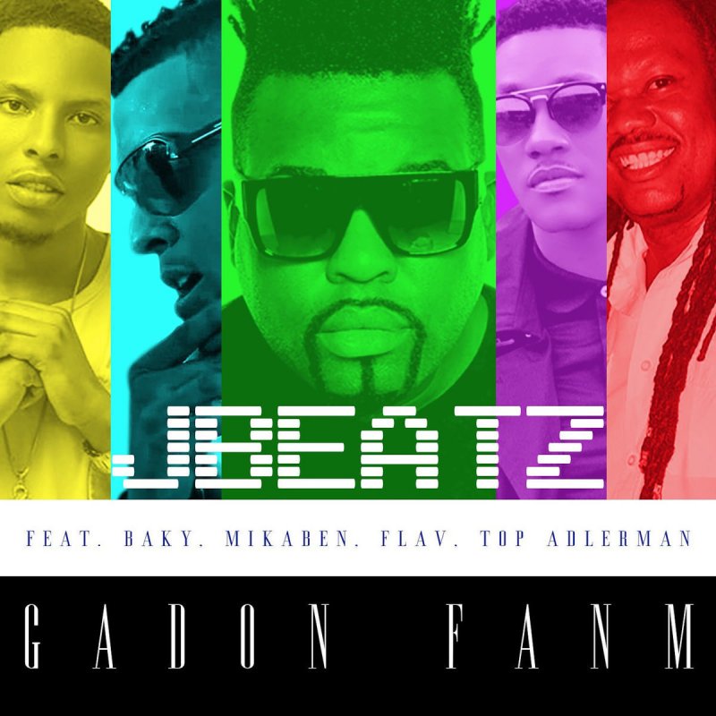 Jbeatz Feat Baky Mikaben Flav Top Adlerman Gadon Fanm Feat Baky Mikaben Flav Top Adlerman Lyrics Musixmatch Jbeatz Feat Baky Mikaben Flav Top Adlerman Gadon Fanm Feat Baky Mikaben Flav Top Adlerman Lyrics Musixmatch