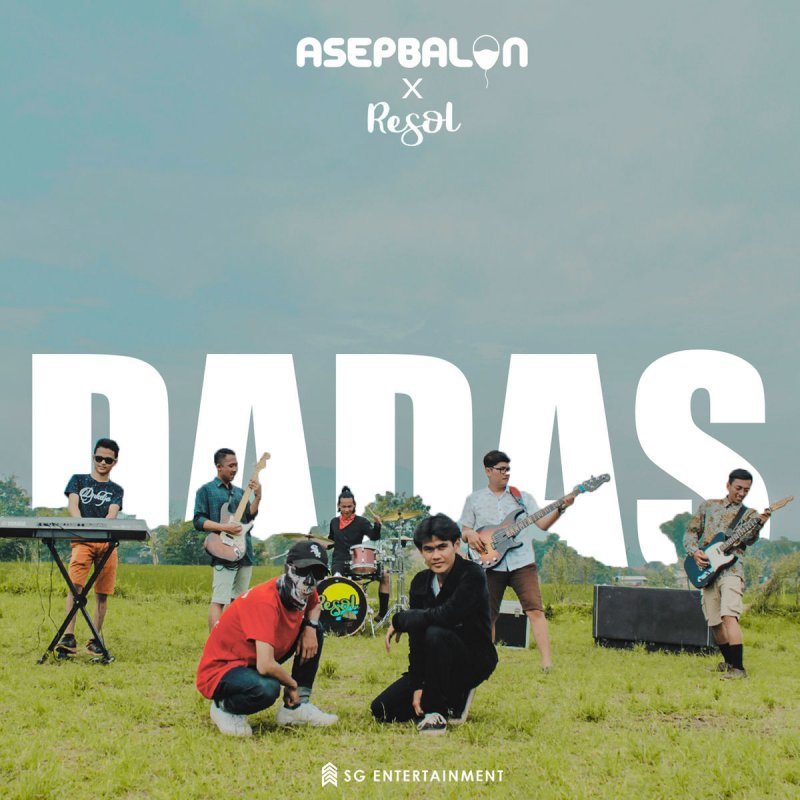 Asep Balon Feat Resol Dadas Lyrics Musixmatch Liriknya lagu asep balon x resol (dadas) (ofisial eo lyrics).mp3 belum tersedia, kami akan memperbarui liriknya sesegera mungkin, anda juga dapat berkontribusi lirik lagu asep balon x resol (dadas) (ofisial eo lyrics).mp3 untuk kami di bagian komentar dari lagu tersebut. asep balon feat resol dadas lyrics