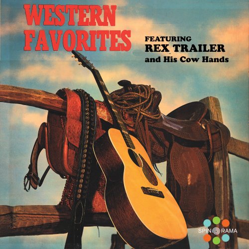 Rex Cow Rex Trailer and His Cow Hands - Home On the Range lyrics | Musixmatch