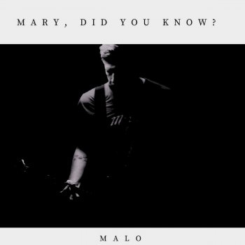 Testi Mary, Did You Know?