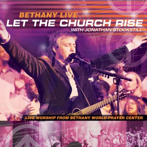 Bethany Live: Let the Church Rise