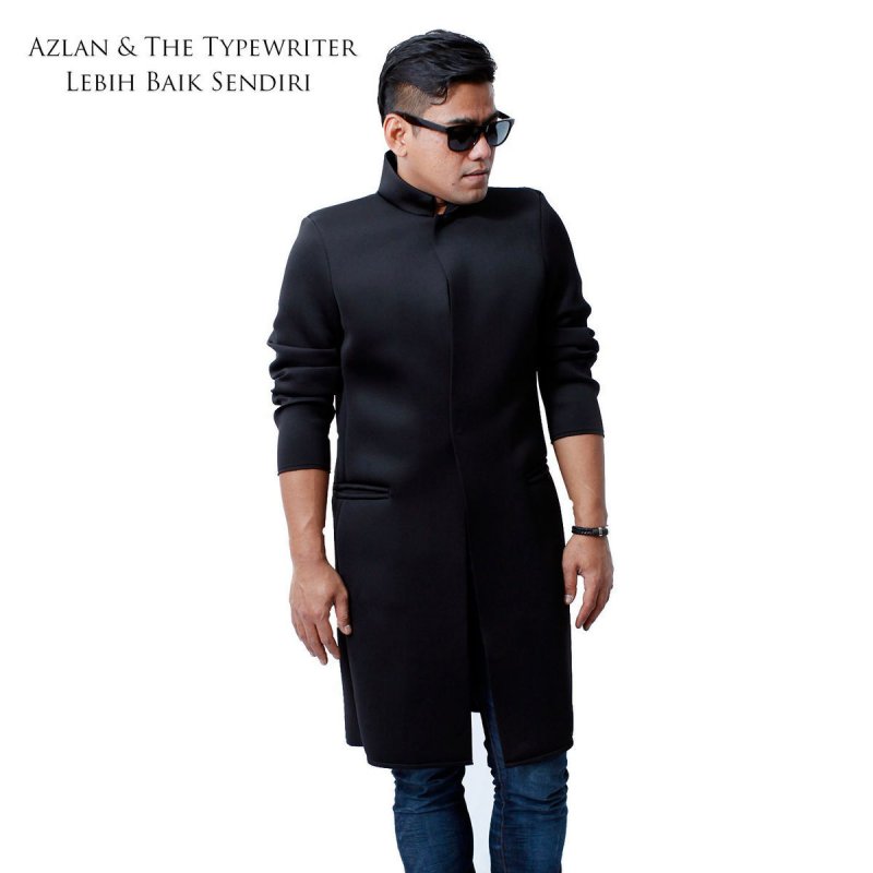 Letra De Lebih Baik Sendiri De Azlan The Typewriter Musixmatch