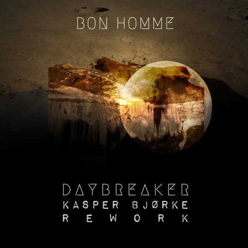 Daybreaker (Kasper Bjørke Rework)
