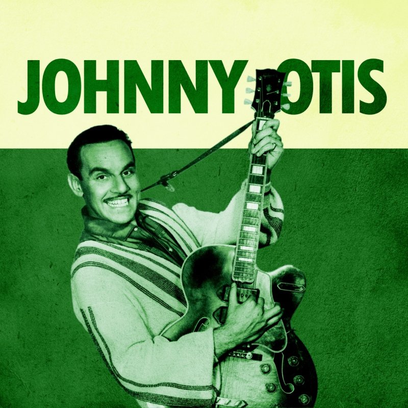 Letra de Slo Fuse de Johnny Otis Musixmatch
