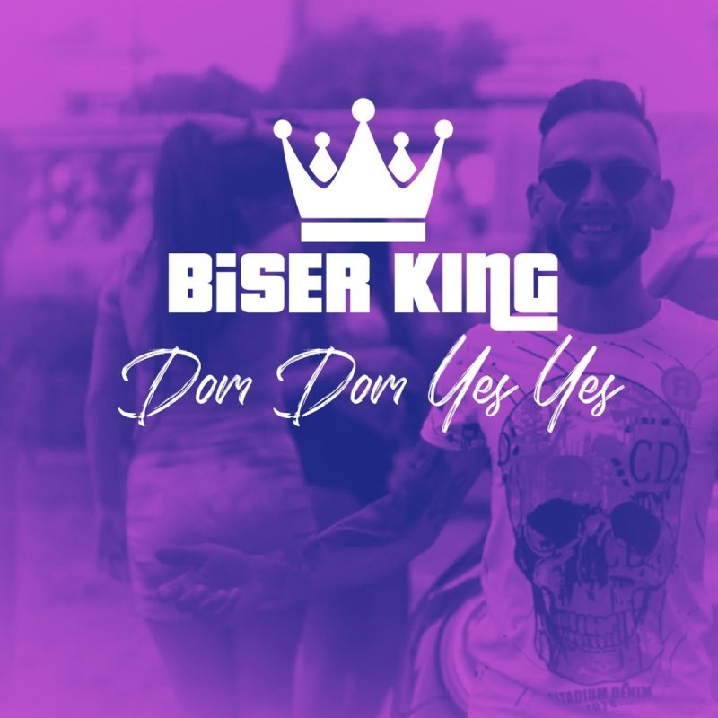 Biser king - Dom dom yes yes Lirik lagu 