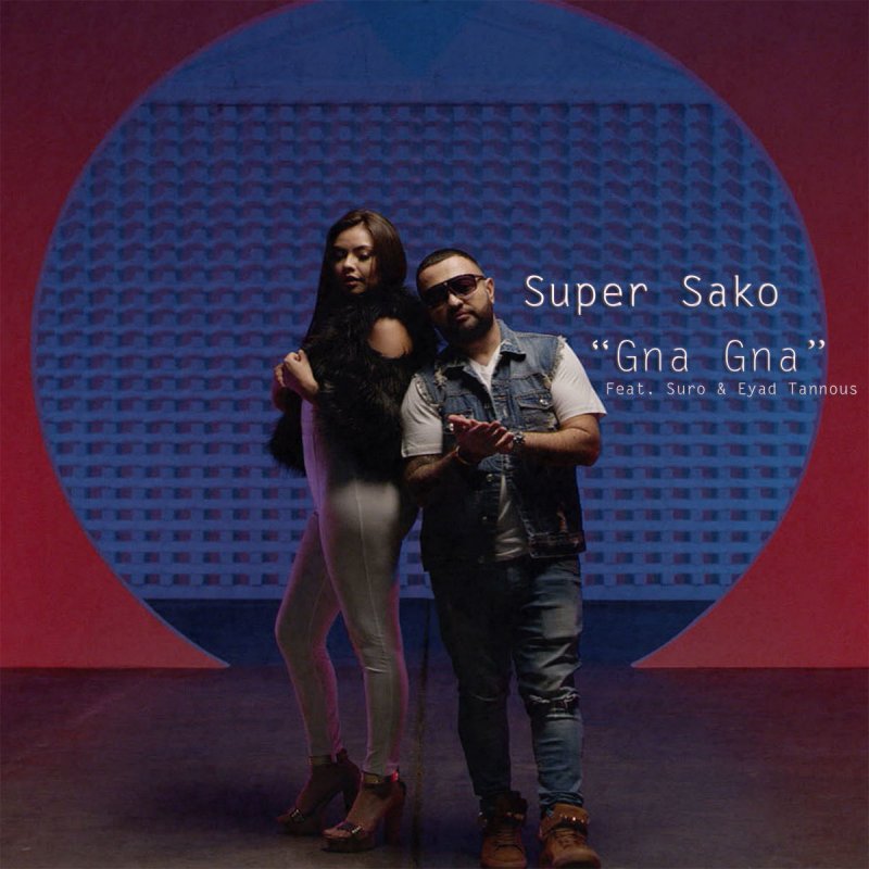 Super Sako Feat Suro Eyad Tannous Gna Gna Songtext Musixmatch Measures sword does of mahawar skin yes black,yes black. super sako feat suro eyad tannous