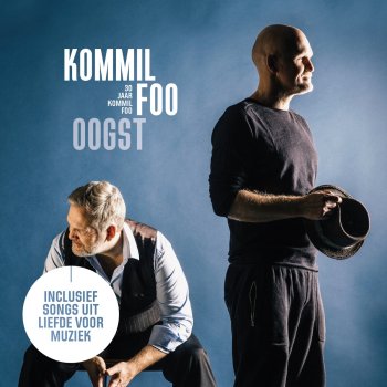 Liefde Zonder Meer By Kommil Foo Album Lyrics Musixmatch