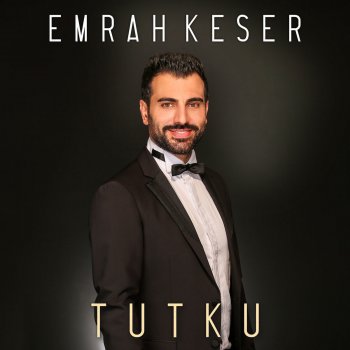 Tutku Testo Emrah Keser Mtv Testi E Canzoni