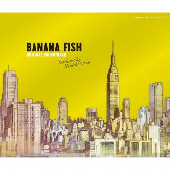 Banana Fish Original Soundtrack Produced By Shinichi Osawa By Banana Fish Album Lyrics Musixmatch