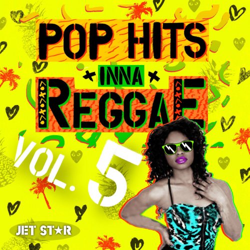Pop Hits Inna Reggae Vol. 5