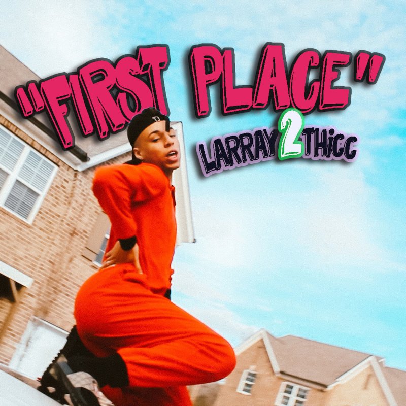 Larray - First Place testo | Musixmatch