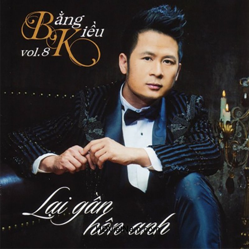 Bằng Kiều Lại Gần Hon Anh Lyrics Musixmatch