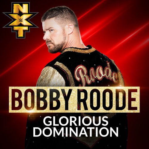 WWE: Glorious Domination (Bobby Roode)