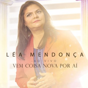 I Testi Delle Canzoni Dell Album Deus Nao Faz Acepcao Di Lea Mendonca Mtv Músicas 01 essa promessa é minha 02 entrega 03 a família e a marca 04 mais de deus e menos de mim 05 modelo exclusivo 06 covardia 07 quero voltar á ser. testi canzoni