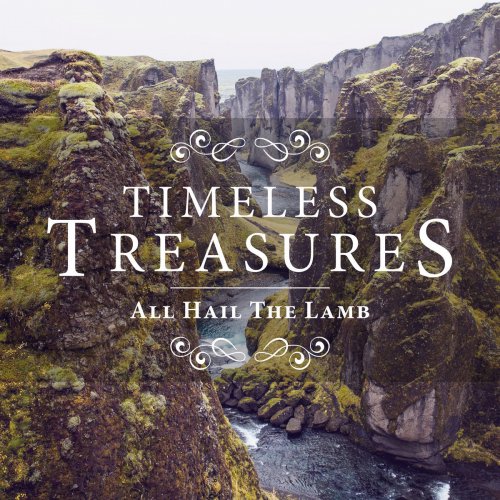 Timeless Treasures: All Hail the Lamb