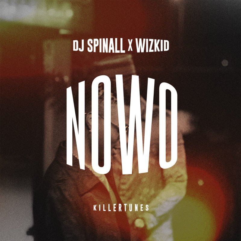 Dj Spinall Feat Wizkid Nowo Lyrics Musixmatch Super star disc jockey and ceo of the cap music, dj spinall collaborates with star boy, wizkid on this new record titled nowo. dj spinall feat wizkid nowo lyrics