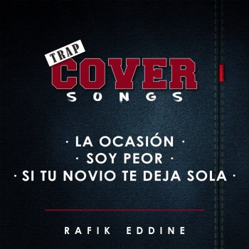 Letras De La Ocasion Soy Peor Si Tu Novio Te Deja Sola Mashup Por Rafik Eddine Musixmatch A Maior Base De Dados De Letras De Musicas Do Mundo Read or print original soy peor lyrics 2020 updated! letras de la ocasion soy peor si tu