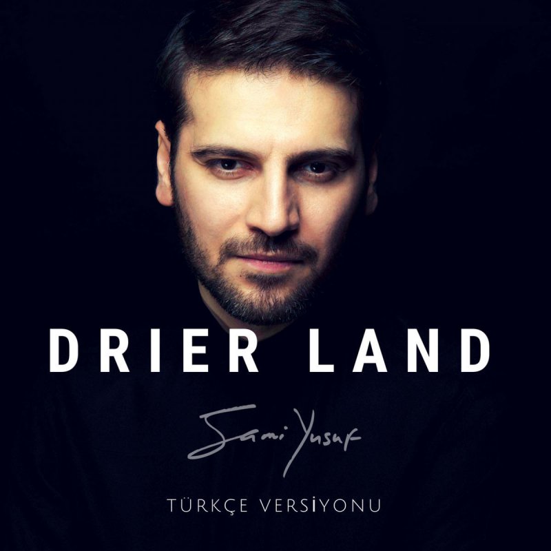 sami yusuf drier land turkce