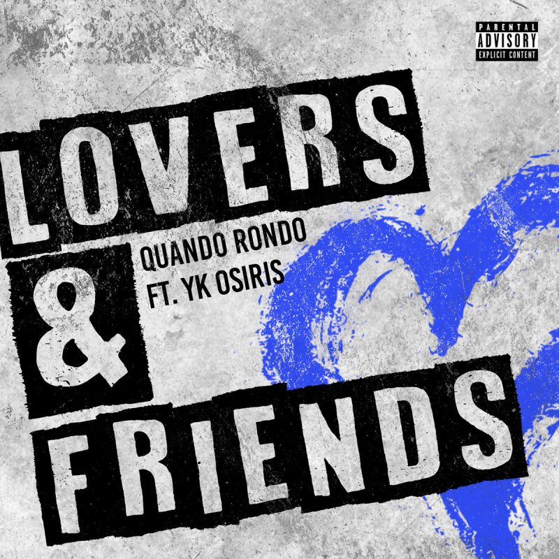 Quando Rondo Feat Yk Osiris Lovers And Friends Lyrics Musixmatch not music related add artist related report fake views remove linked artist add lyrics add lyrics translation. quando rondo feat yk osiris lovers