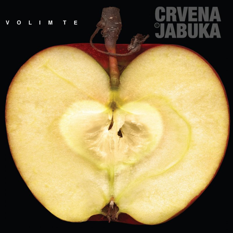 Crvena Jabuka Godinama Lyrics Musixmatch