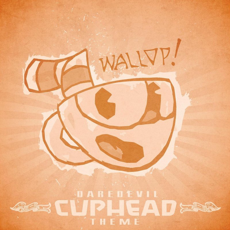 Scraton Cuphead Theme Daredevil Wallop Lyrics Musixmatch