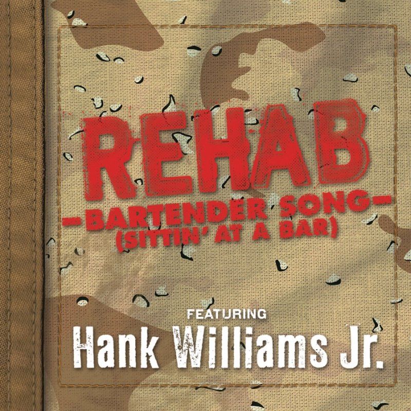 Rehab Feat Hank Williams Jr Bartender Song Sittin At A Bar Feat Hank Williams Jr Lyrics Musixmatch