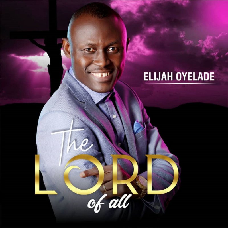 Elijah Oyelade Iyanu Lyrics Musixmatch
