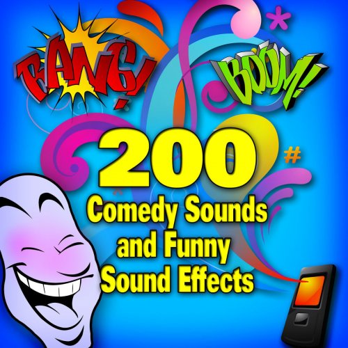 200 Comedy Songs and Funny Sound Effects