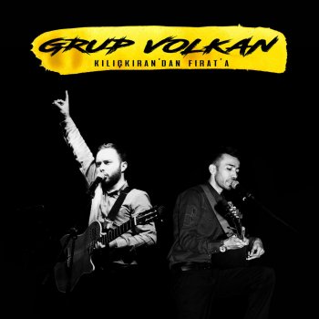 Sevdaya Dahil Testo Grup Volkan Mtv Testi E Canzoni