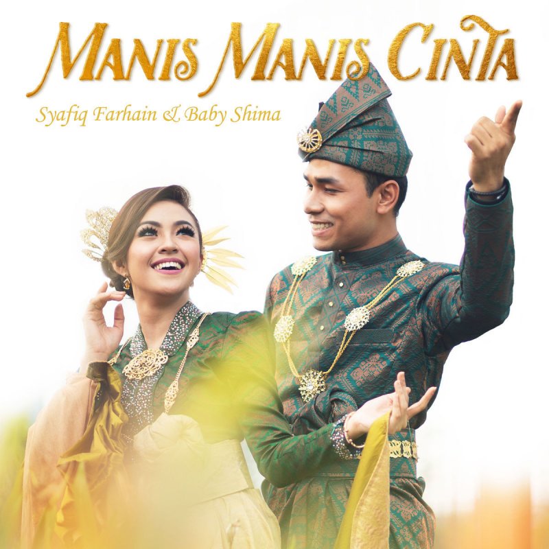Syafiq Farhain Baby Shima Manis Manis Cinta Paroles Musixmatch