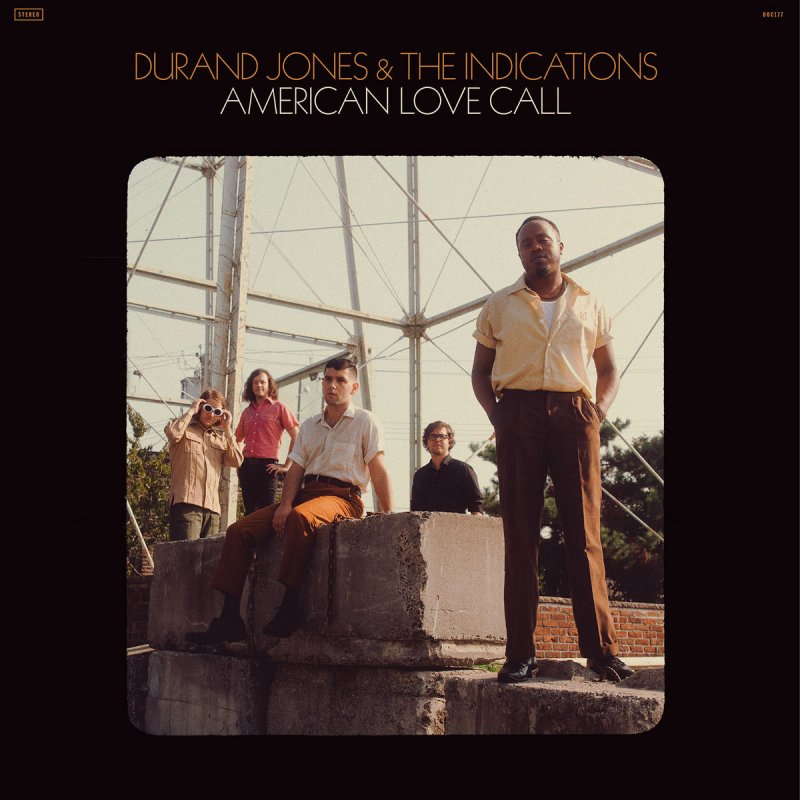 Durand Jones The Indications Feat Aaron Frazer Don T You Know