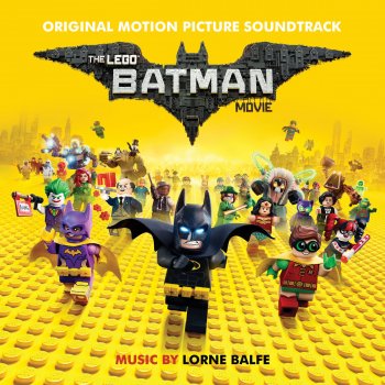 Letras del álbum The Lego Batman Movie: Original Motion Picture Soundtrack  de Various Artists | Musixmatch