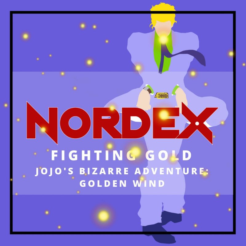 Nordex Fighting Gold Jojo S Bizarre Adventure Golden Wind Lyrics Musixmatch I love you mo roku ni ***baka mitai is a good example of sounding good in japanese and sounding not as awesome when literally translated to any of i look like a fool, i. nordex fighting gold jojo s bizarre