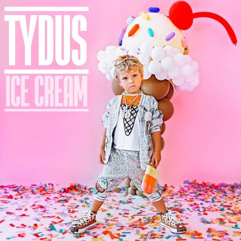 Tydus - Ice Cream Lyrics | Musixmatch