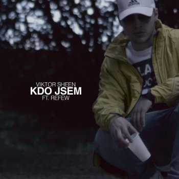 Kdo Jsem (feat. Refew)