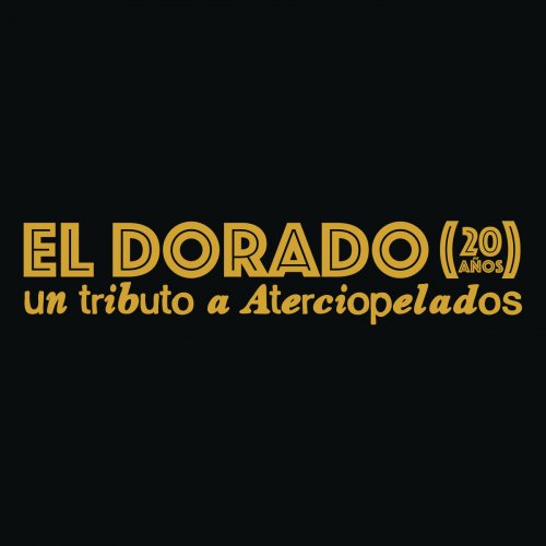 El Dorado - 20 Años