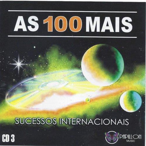 As 100 Mais Sucessos Internacionais, Vol. 3